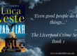 Liar Liar by Luca Veste cover with the tagline