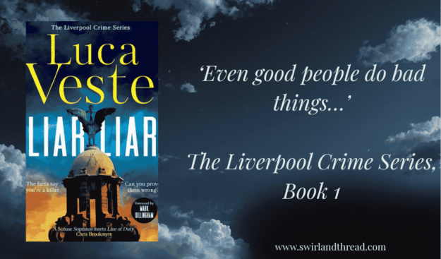 Liar Liar by Luca Veste cover with the tagline