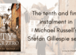 Cover of The City in Year Zero by Michael Russell and the words - The tenth and final installment in Michael Russell’s Stefan Gillespie series - against a faded image of the book cover