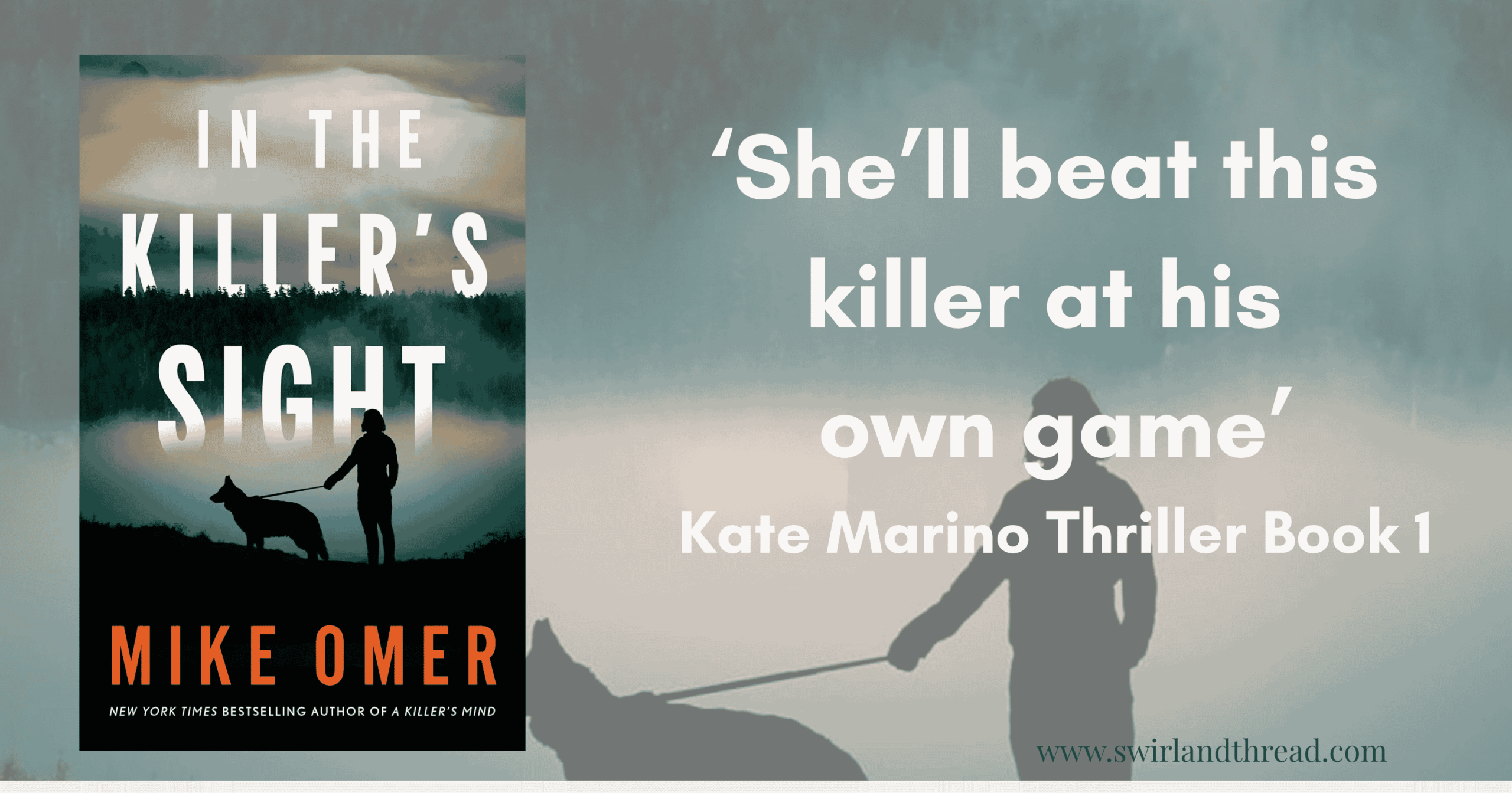 killers sight Feature image for In The Killer's Sight, a novel by Mike Omer displaying the book cover and the quote 'She’ll beat this killer at his own game’