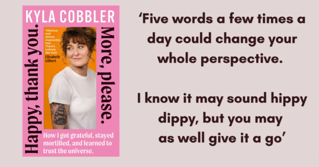 Kyla Cobbler Memoir feature Feature image for Happy, thank you. More, please. a memoir by Kyla Cobbler