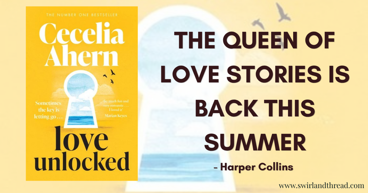 love unlocked feature Feature image for Love Unlocked by Cecelia Ahern