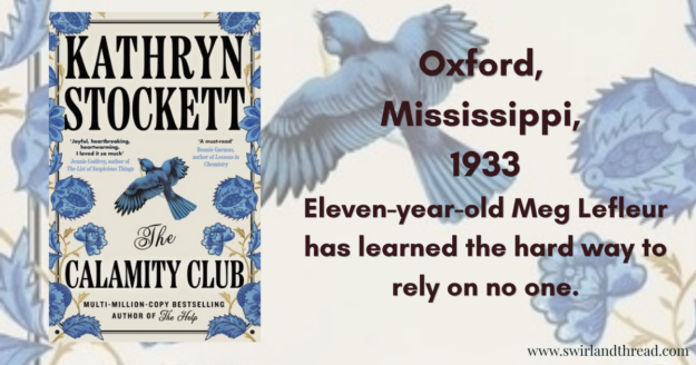 The Calamity Club feature (1) Feature image for The Calamity Club by Kathryn Stockett